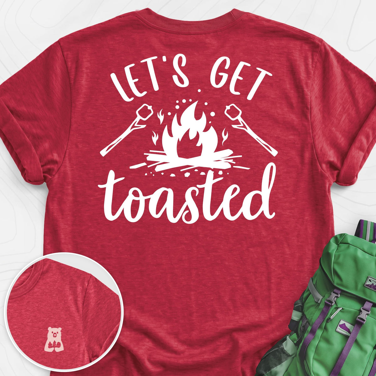Let's Get Toasted Back Print Lightweight T-Shirt Gift For Hiker