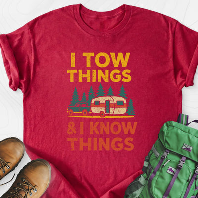 I Tow Things, I Know Things Lightweight T-Shirt Gift For Hiker