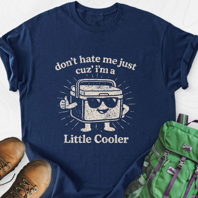 Just a Little Cooler Lightweight T-Shirt Gift For Hiker