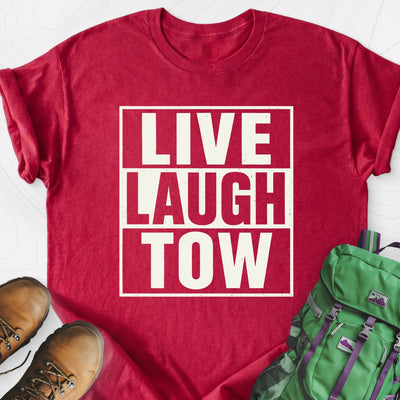 Live. Laugh. Tow. Lightweight T-Shirt Gift For Hiker