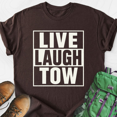 Live. Laugh. Tow. Lightweight T-Shirt Gift For Hiker