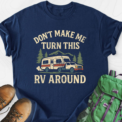 Turn This RV Around Lightweight T-Shirt Gift For Hiker