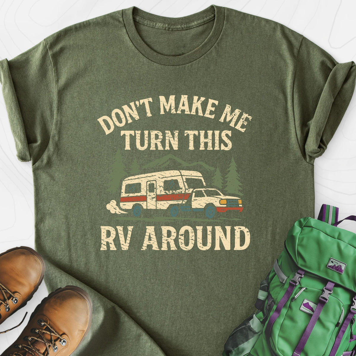 Turn This RV Around Lightweight T-Shirt Gift For Hiker