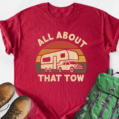 All About That Tow Lightweight T-Shirt Gift For Hiker