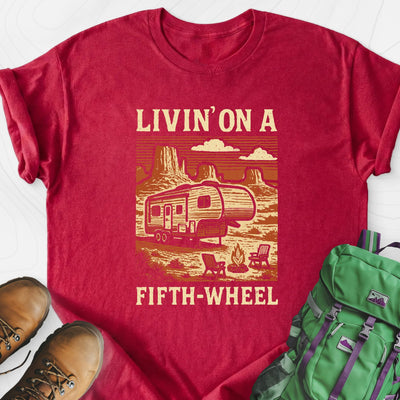 Livin’ on a Fifth-Wheel Lightweight T-Shirt Gift For Hiker