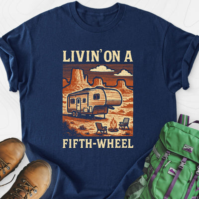 Livin’ on a Fifth-Wheel Lightweight T-Shirt Gift For Hiker