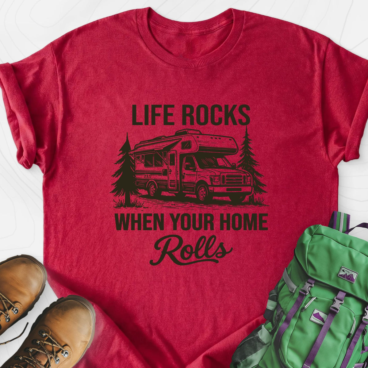 When Your Home Rolls Lightweight T-Shirt Gift For Hiker