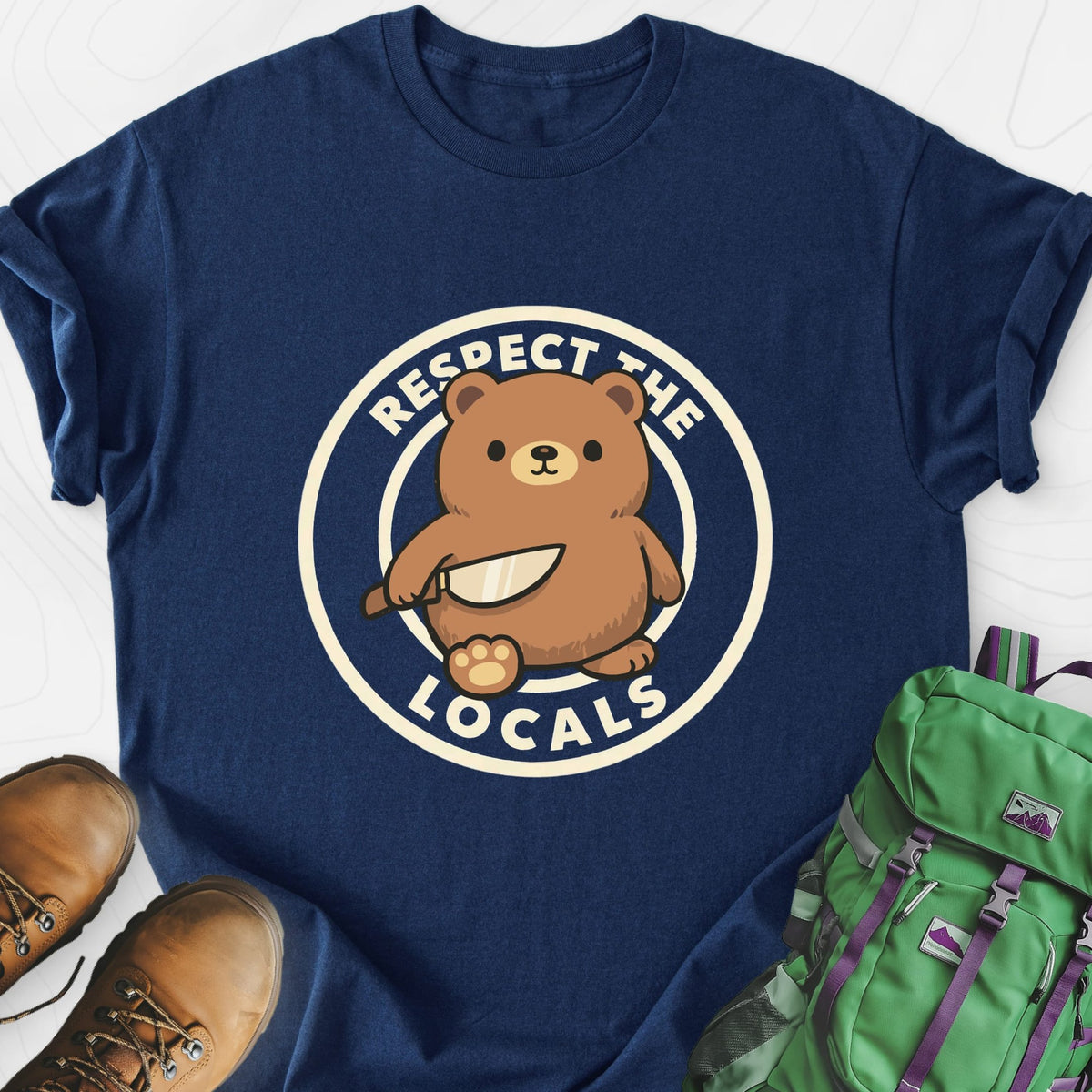 Respect the Locals Lightweight T-Shirt Gift For Hiker