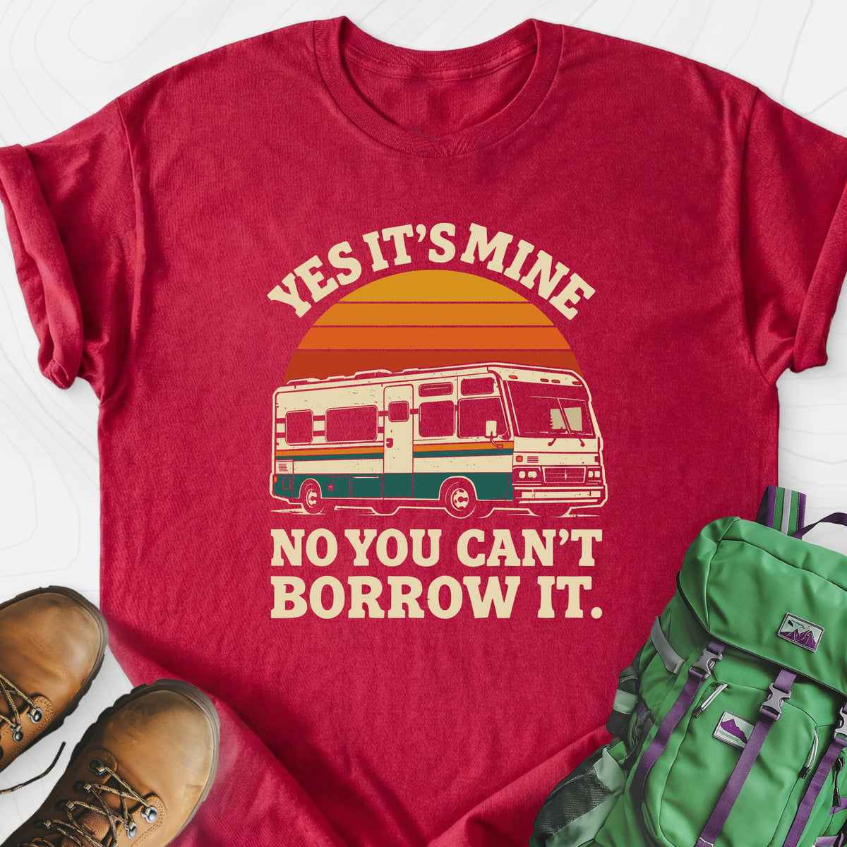 Can’t Borrow It Lightweight T-Shirt Gift For Hiker