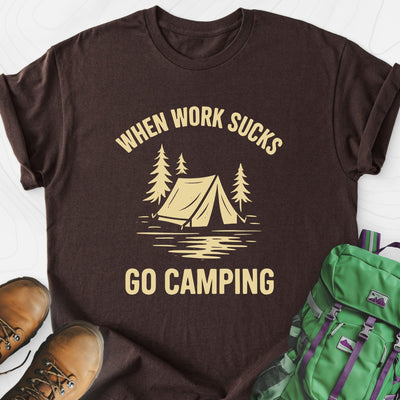 When Work Sucks Go Camping Lightweight T-Shirt Gift For Hiker