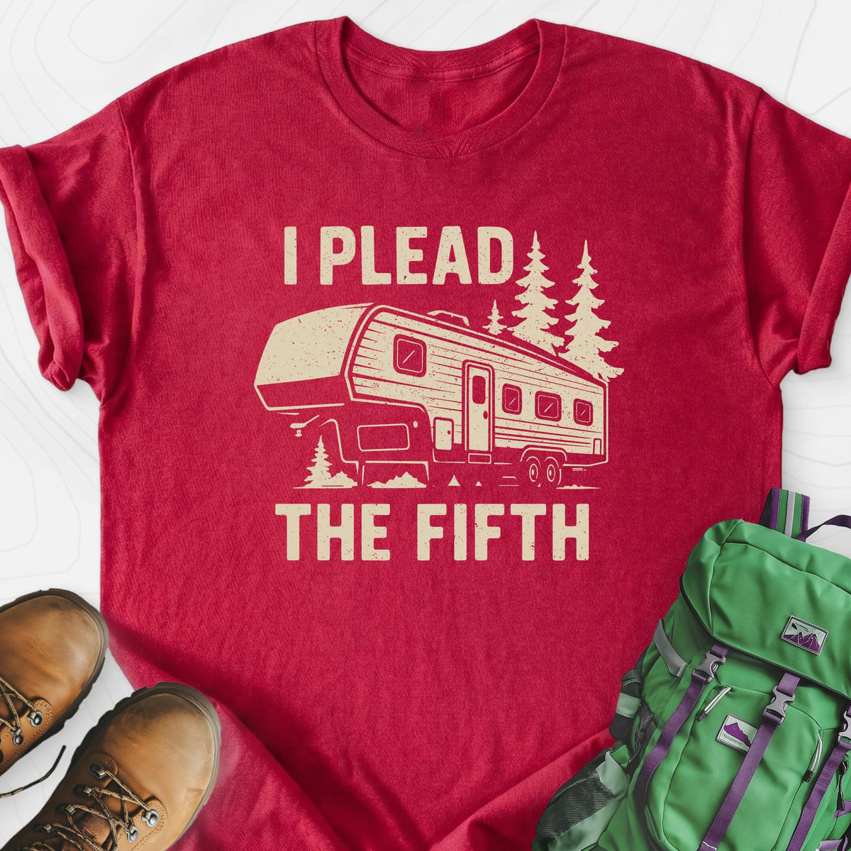 I Plead the Fifth Lightweight T-Shirt Gift For Hiker