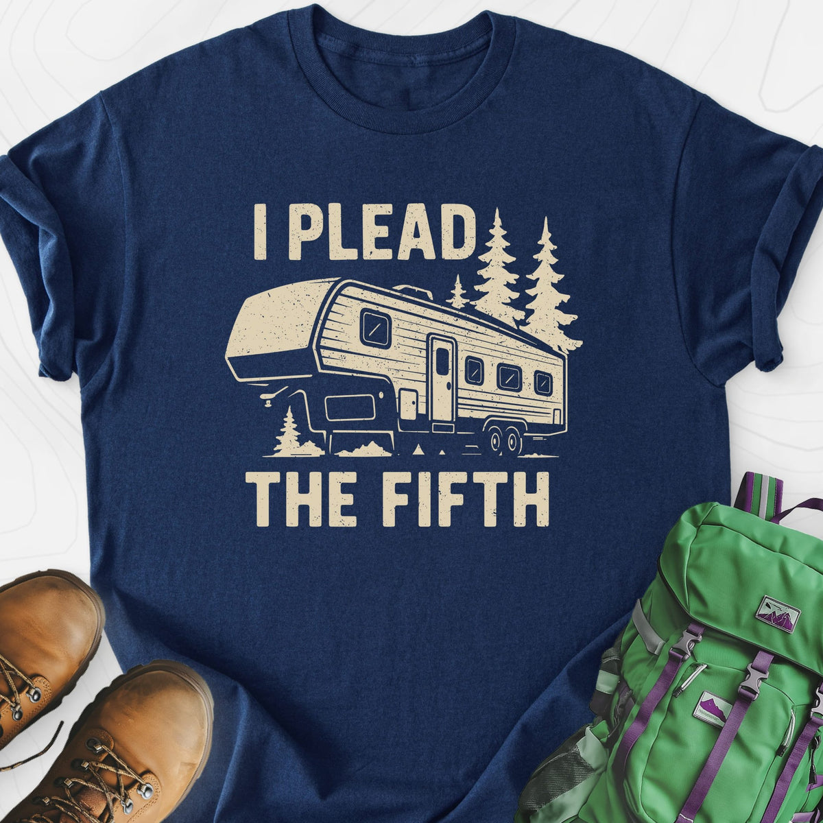 I Plead the Fifth Lightweight T-Shirt Gift For Hiker
