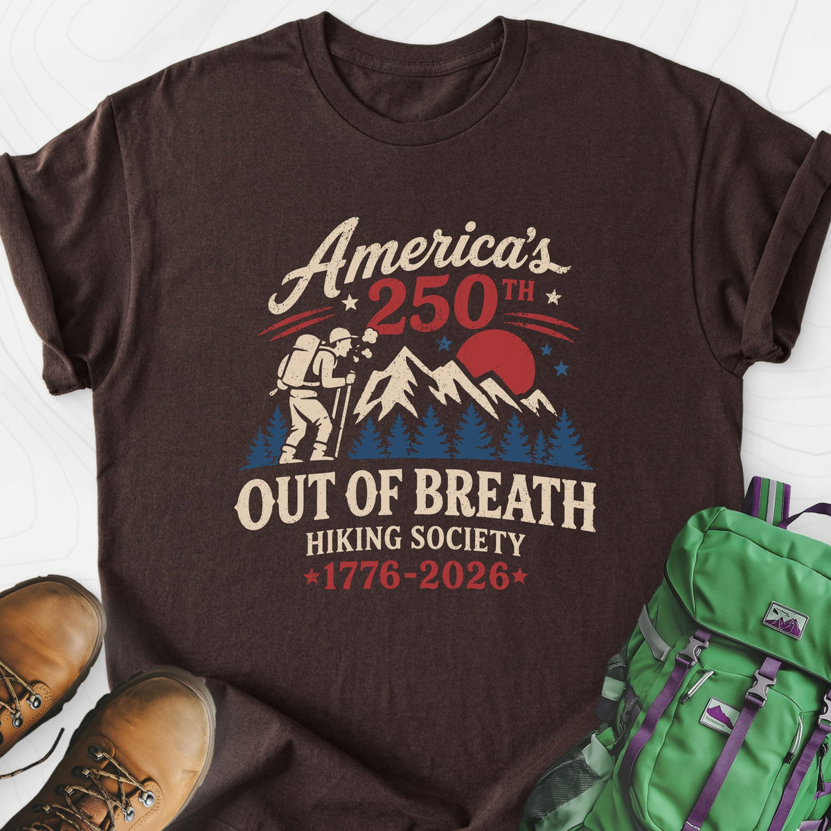 Out of Breath 250th Lightweight T-Shirt Gift For Hiker
