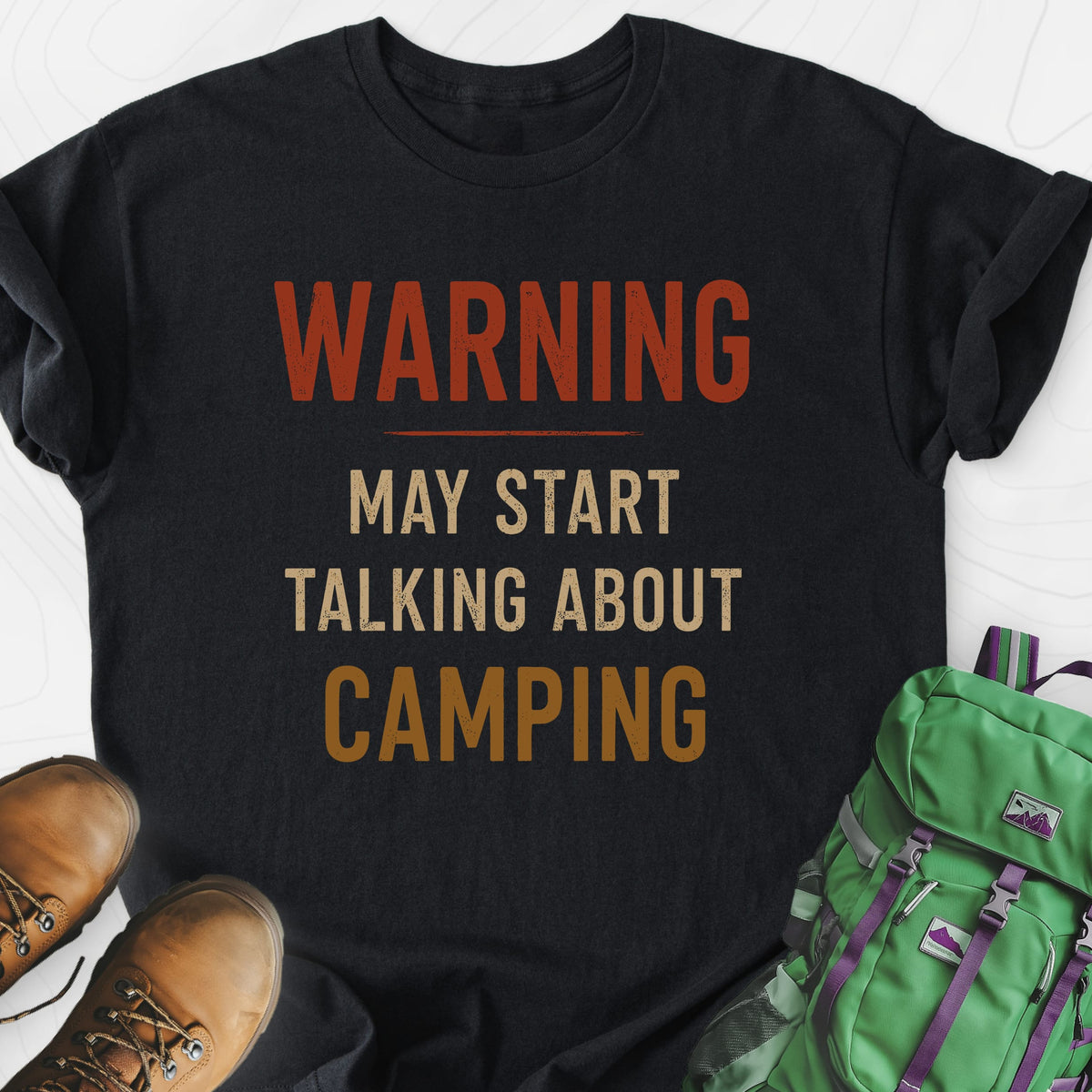 Camping Warning Lightweight T-Shirt Gift For Hiker