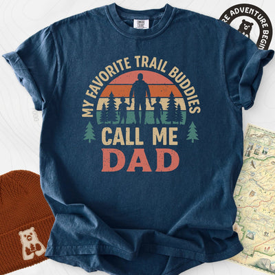 Trail Buddies Call Me Dad T-Shirt Gift For Hiker