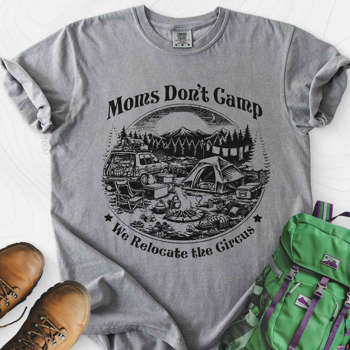 Relocate the Circus T-Shirt Gift For Hiker