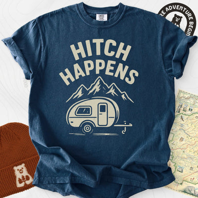 Hitch Happens T-Shirt Gift For Hiker