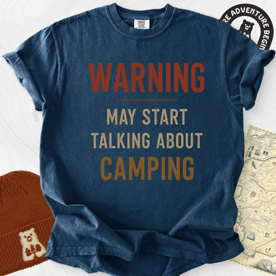Camping Warning T-Shirt Gift For Hiker