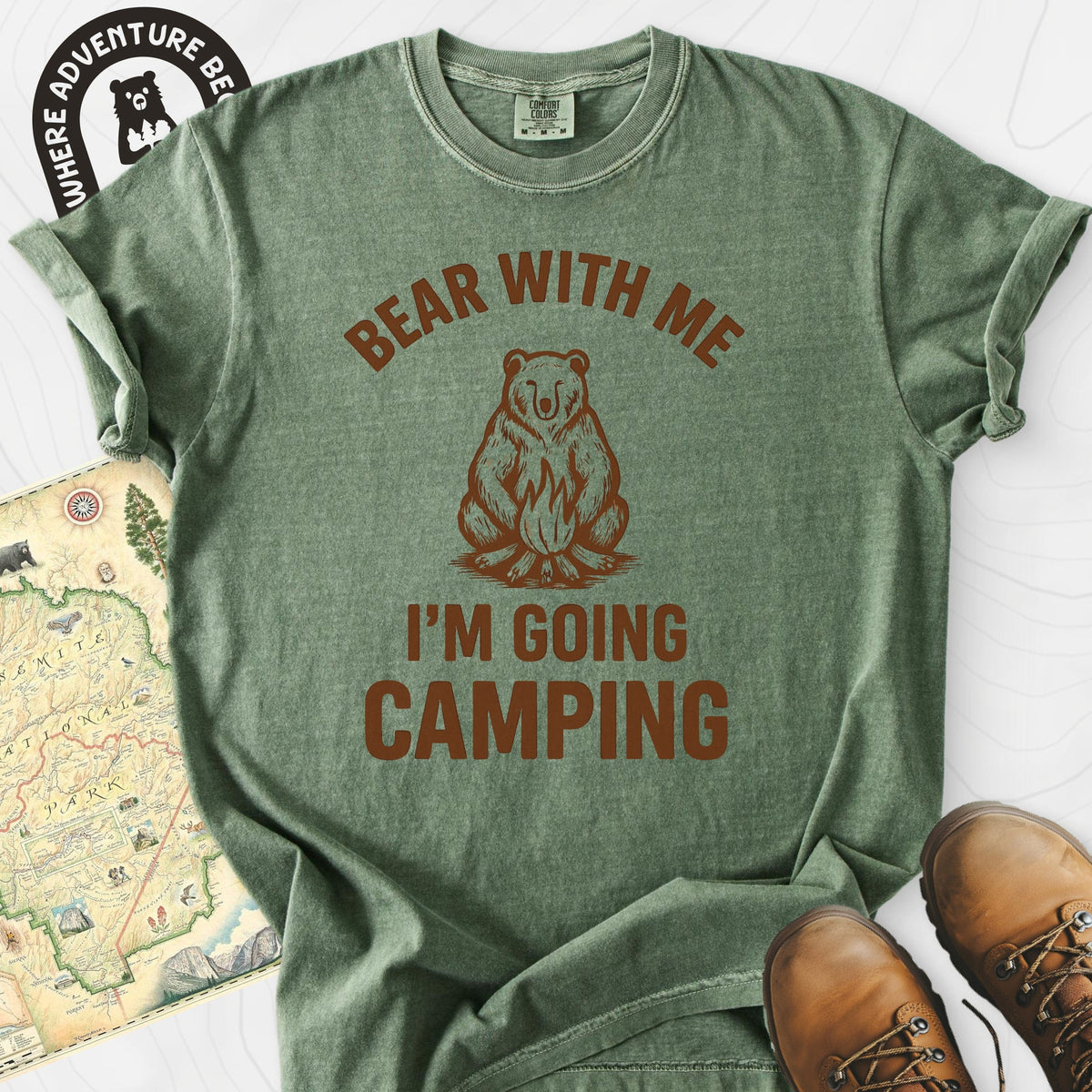 Bear With Me T-Shirt Gift For Hiker
