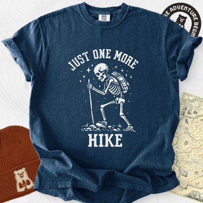 One More Hike T-Shirt Gift For Hiker