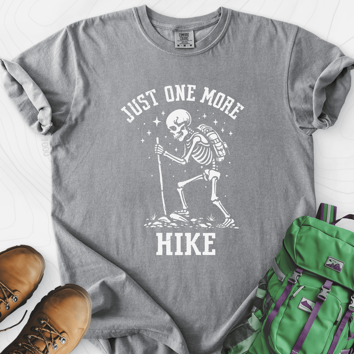 One More Hike T-Shirt Gift For Hiker