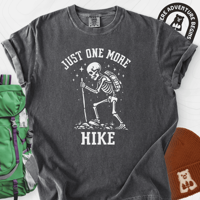 One More Hike T-Shirt Gift For Hiker