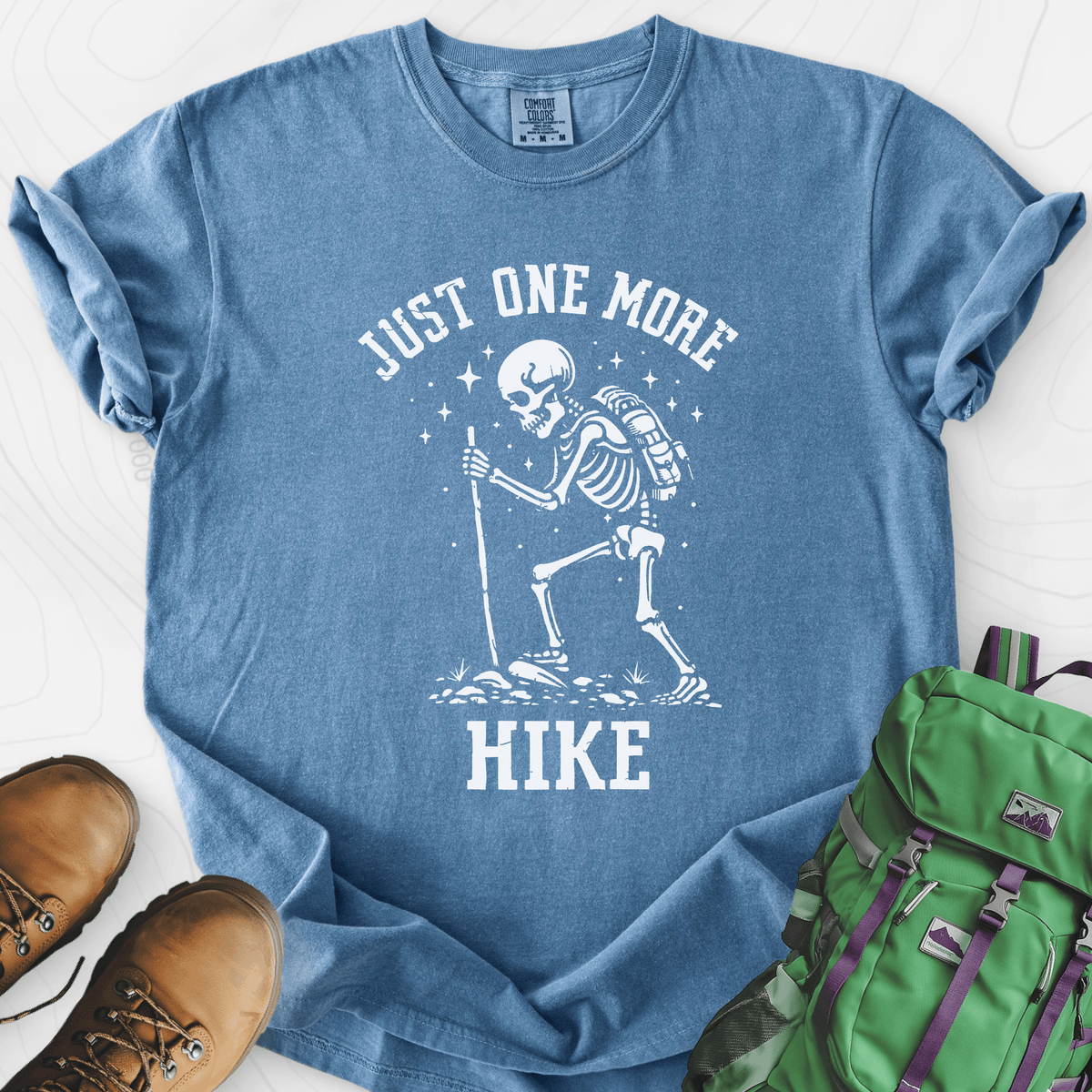 One More Hike T-Shirt Gift For Hiker