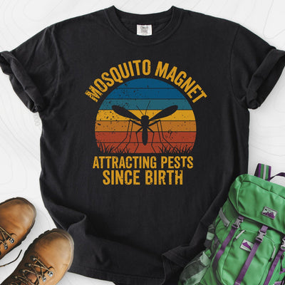 Mosquito Magnet T-Shirt Gift For Hiker