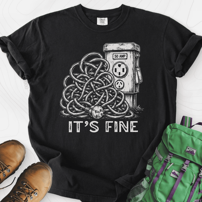It's Fine T-Shirt Gift For Hiker
