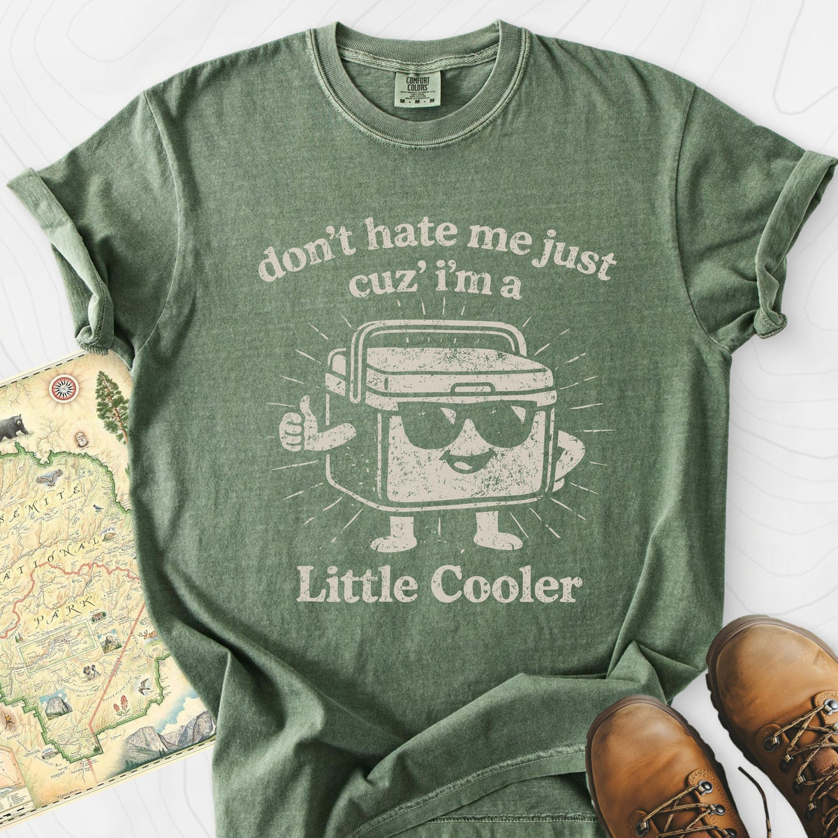 Just a Little Cooler T-Shirt Gift For Hiker