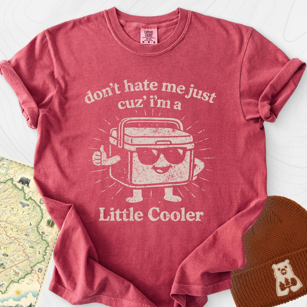 Just a Little Cooler T-Shirt Gift For Hiker