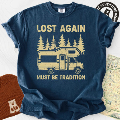 Lost Again T-Shirt Gift For Hiker