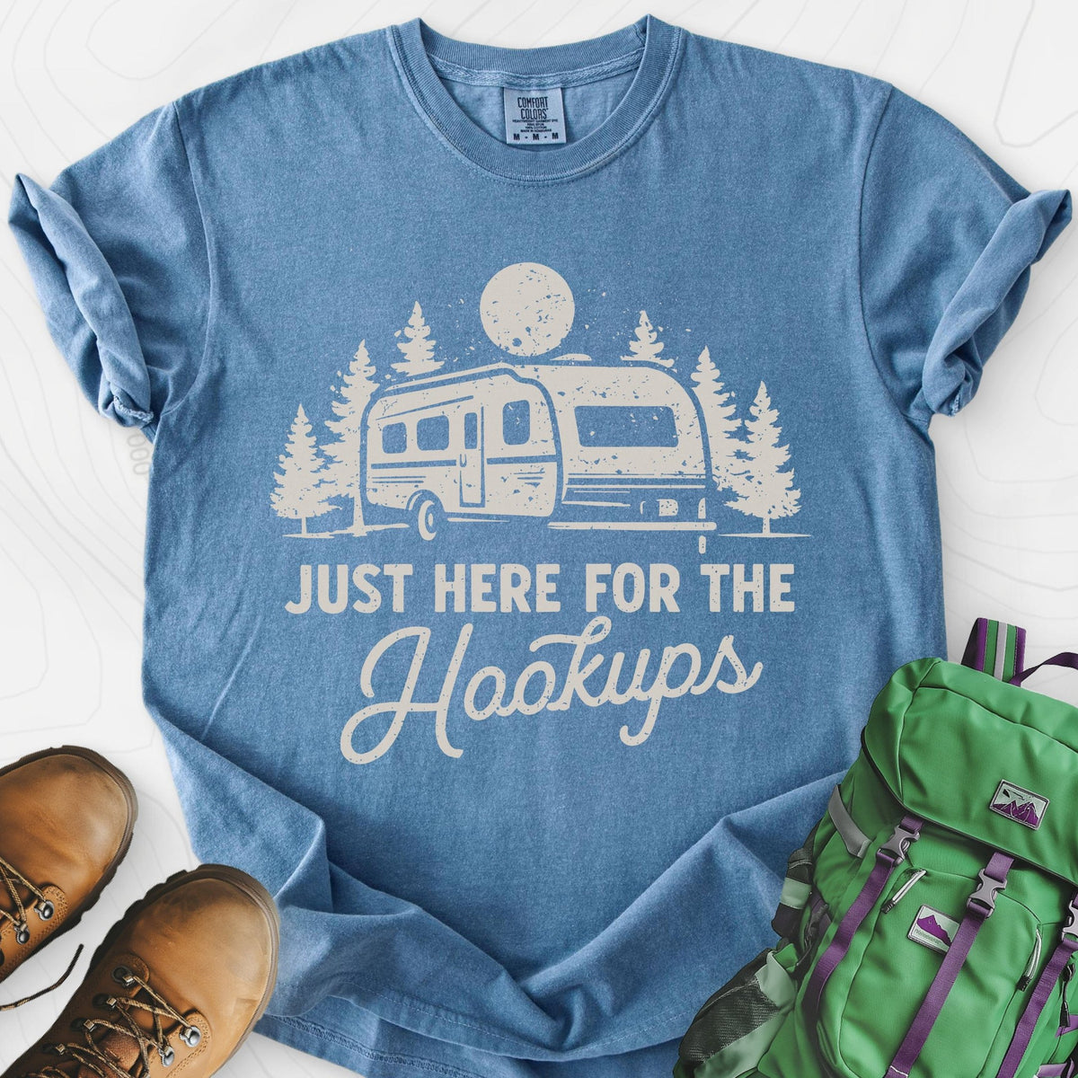 Here for the Hookups T-Shirt Gift For Hiker