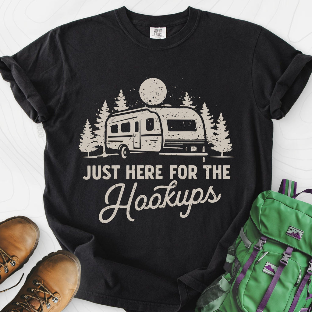 Here for the Hookups T-Shirt Gift For Hiker