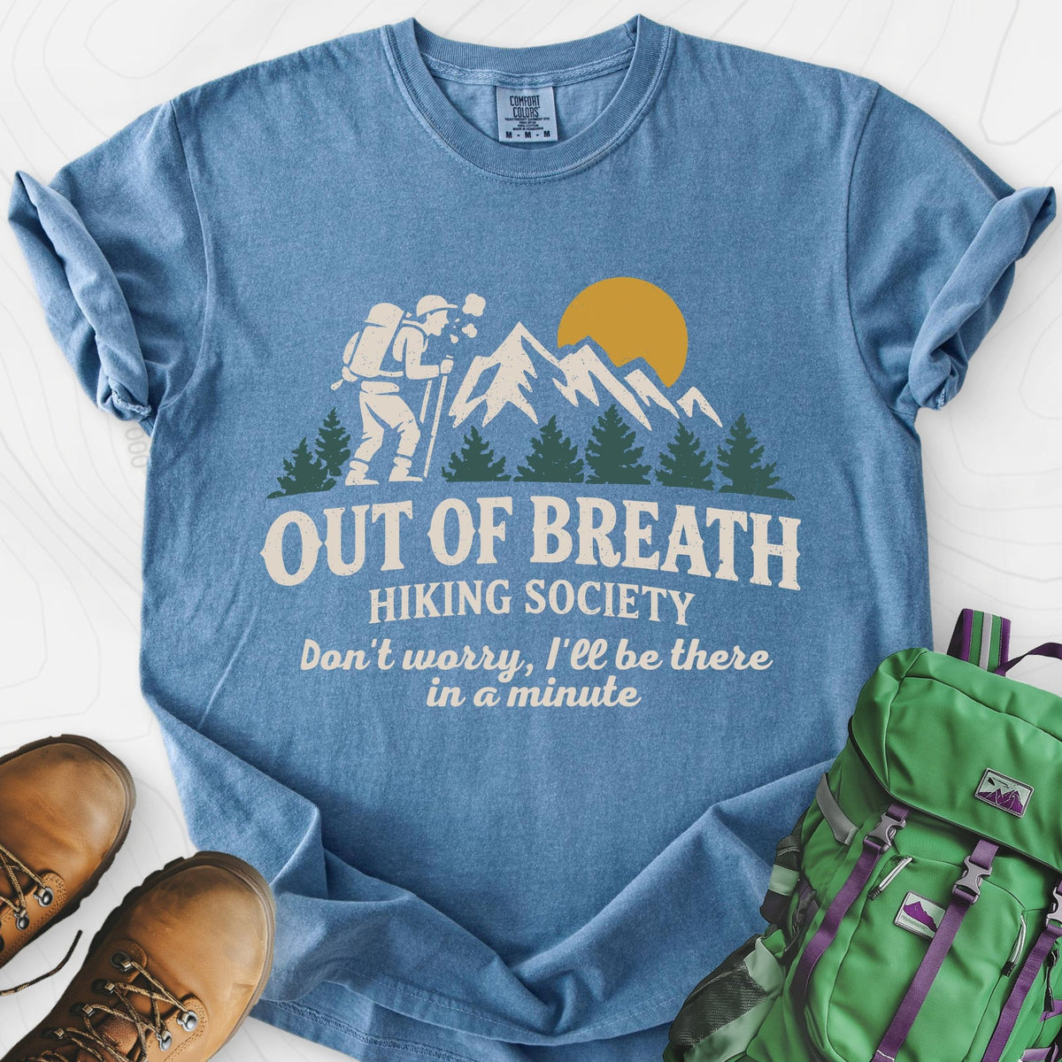 Out Of Breath T-Shirt Gift For Hiker
