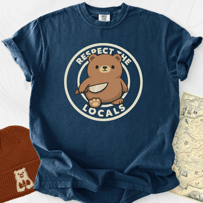 Respect the Locals T-Shirt Gift For Hiker