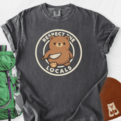 Respect the Locals T-Shirt Gift For Hiker