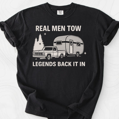 Real Men Tow T-Shirt Gift For Hiker