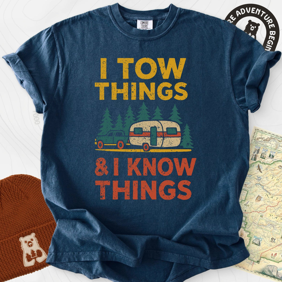 I Tow Things, I Know Things T-Shirt Gift For Hiker