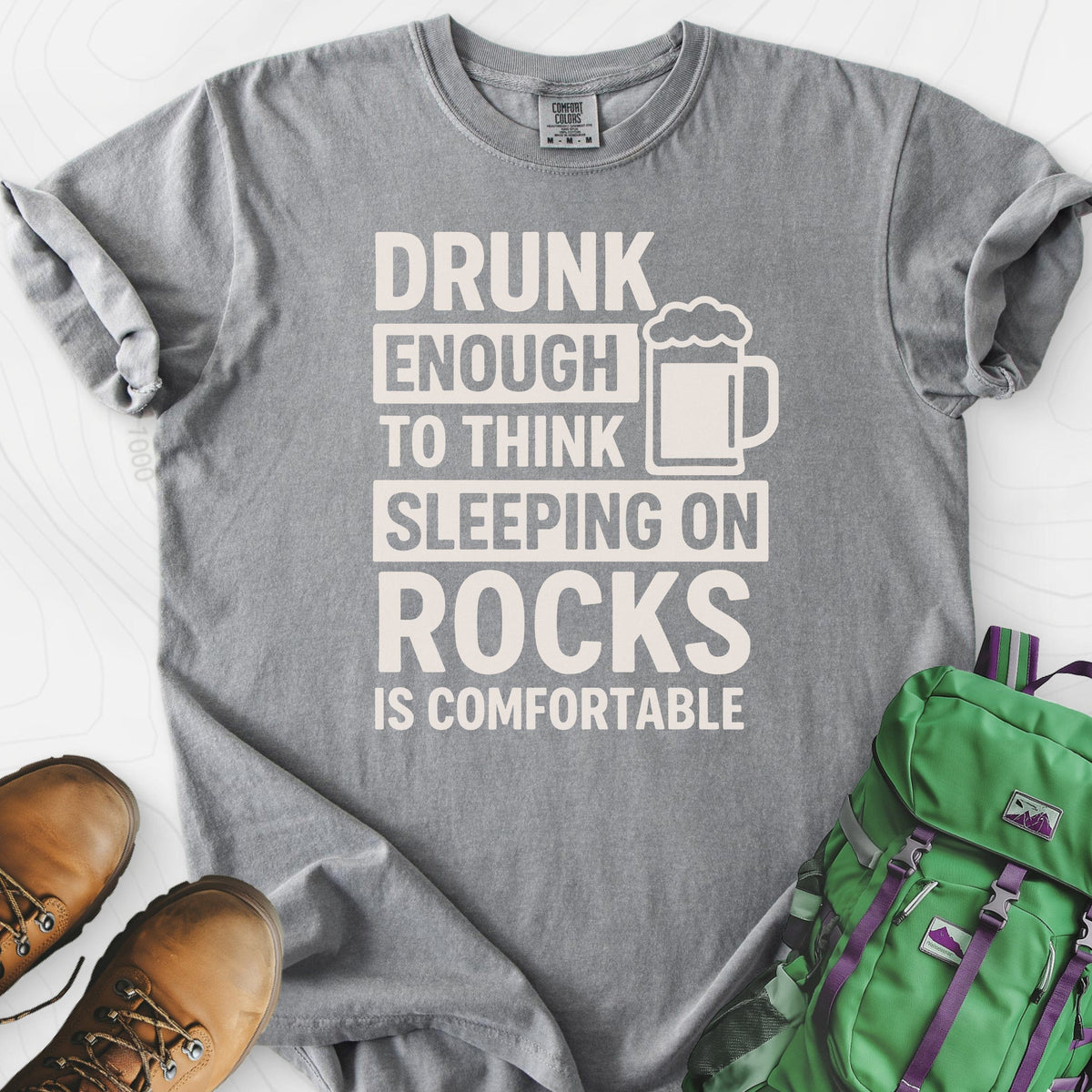 Drunk Enough T-Shirt Gift For Hiker