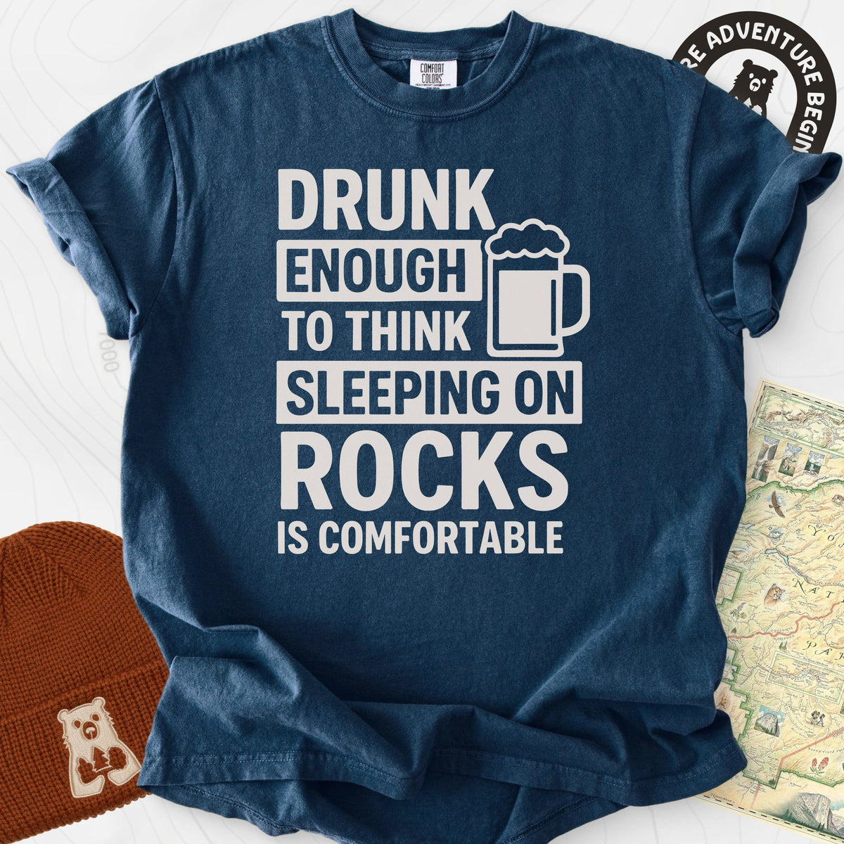 Drunk Enough T-Shirt Gift For Hiker