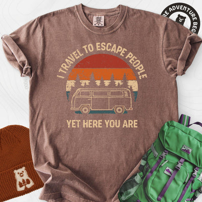 Escape People T-Shirt Gift For Hiker