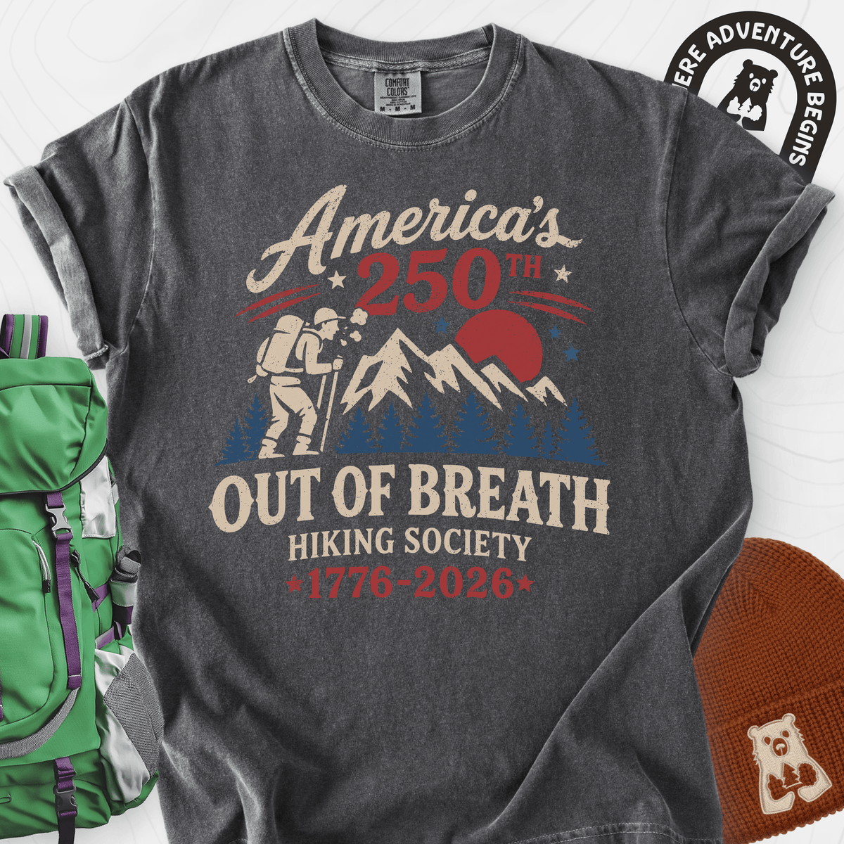 Out of Breath 250th T-Shirt Gift For Hiker