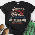 Out of Breath 250th T-Shirt Gift For Hiker