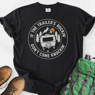If the Trailer’s Rockin’ T-Shirt Gift For Hiker