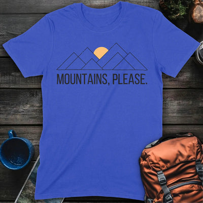 Mountains Please T-Shirt Gift For Nature Lovers