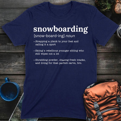 Snowboarding Defined T-Shirt Gift For Nature Lovers