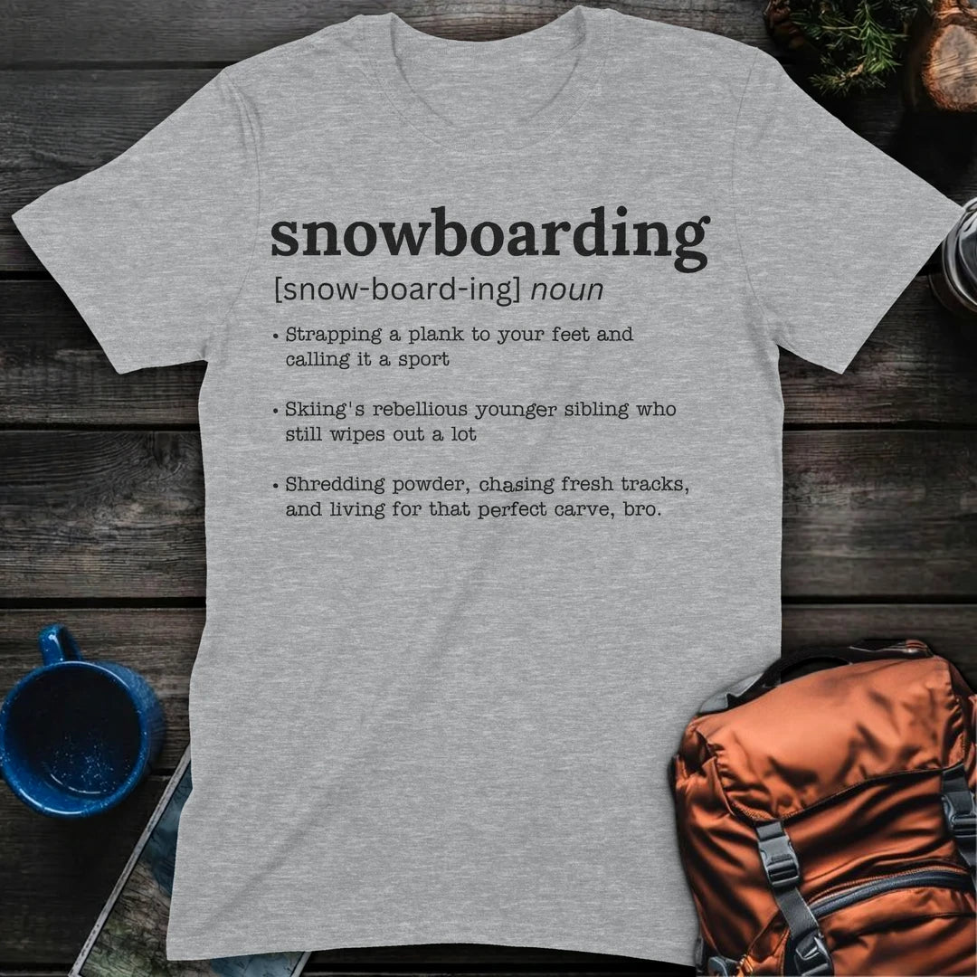 Snowboarding Defined T-Shirt Gift For Nature Lovers
