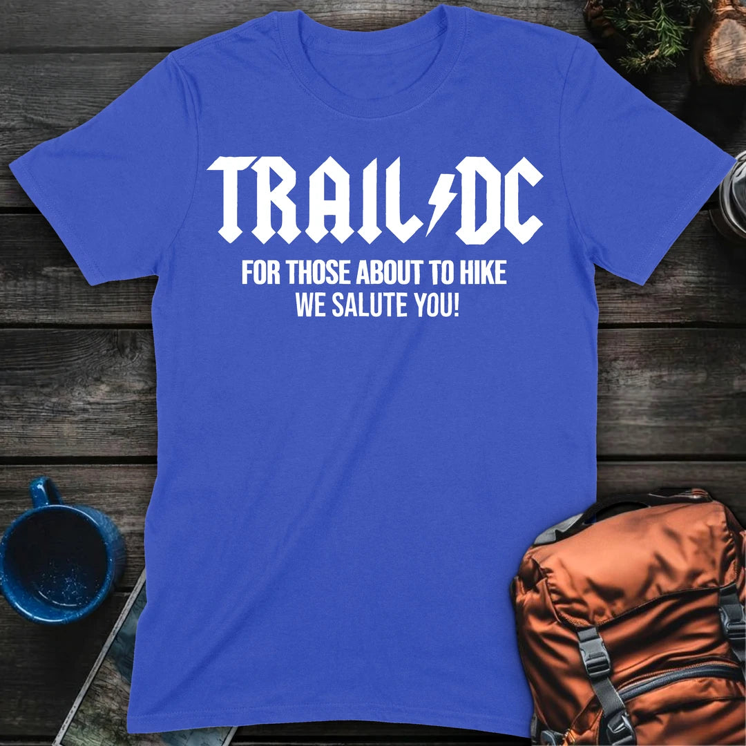 Trail DC T-Shirt Gift For Nature Lovers