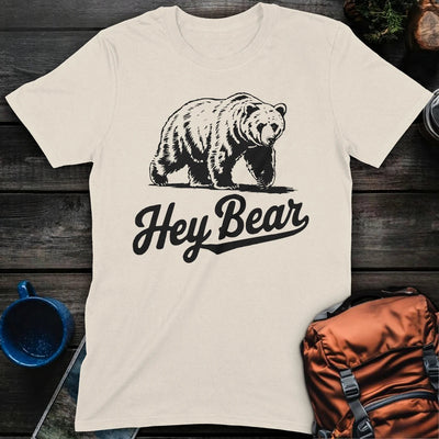 Hey Bear T-Shirt Gift For Nature Lovers